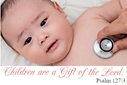 Children are a gift from the lord. Psalm 127:3